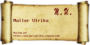Maller Ulrika névjegykártya